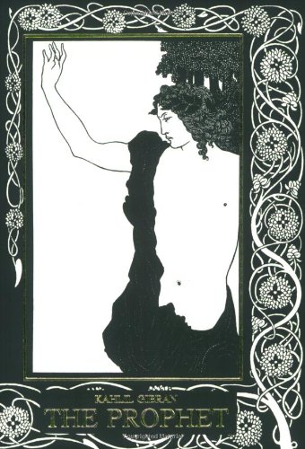 Kahlil Gibran/The Prophet